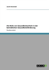 Hemstedt - Die Rolle von Gesundheitszirkeln in der betrieblichen Gesun - P555z
