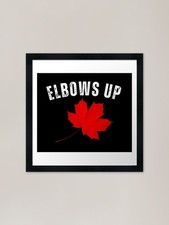 Elbows Up Canada Framed Art