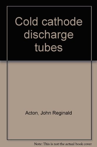 Cold cathode discharge - tubes,