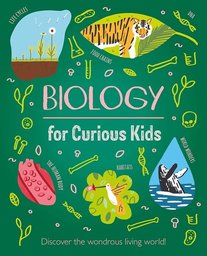 Biology for curious kids - biology,