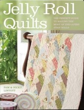 Jelly Roll Quilts: The Perfect
