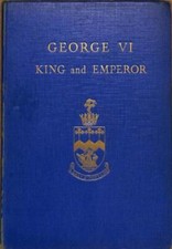 George VI - King and Emperor (Evesham Rural District Council Edition)