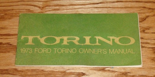Original 1973 ford - original, torino