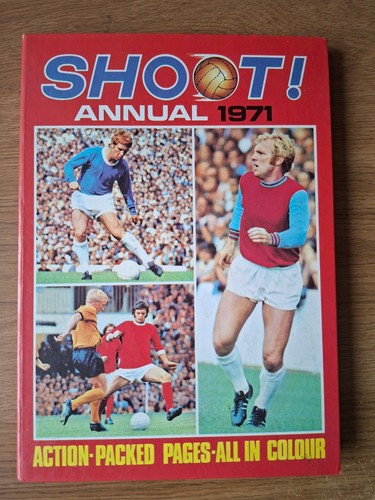 Shoot football annual 1971 - shoot!,