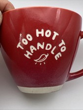 Too Hot to Handle Large Mug. M
