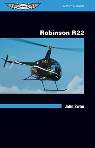 Robinson r22 pilot s guide - a, pilot's