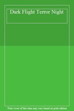 Dark Flight Terror Night