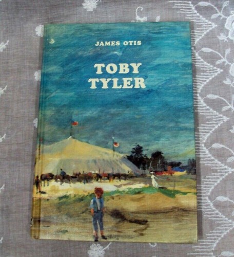 Vtg toby tyler james otis - tyler,