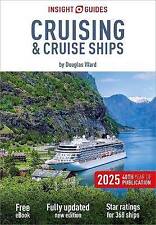 Insight Guides Cruising & Cruise Ships 2025: Cruis