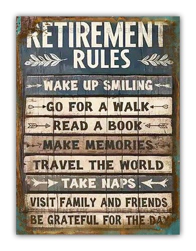 Funny retirement rules - ", "