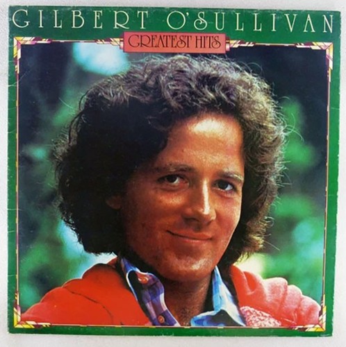 Gilbert sullivan greatest - gilbert, o’sullivan,