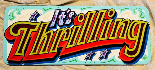 Thrilling fairground art sign - thrilling,
