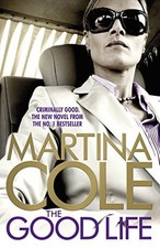The good life martina cole - the,