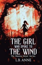 The Girl Who Spoke to the Wind