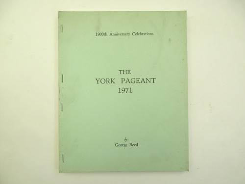 The york pageant 1971 - the,