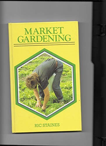 Market gardening guide to - market,