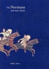 The Normans and Their Myth