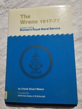 WRNS Wrens, 1917-77 : A