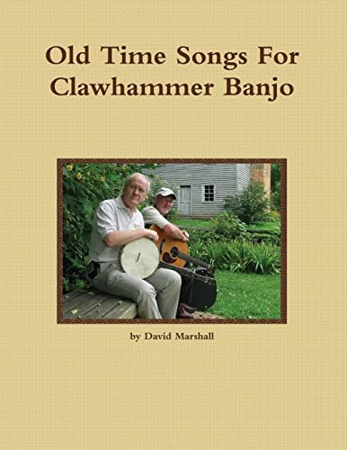 Old time songs for clawhammer - old,