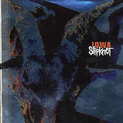 Slipknot iowa - slipknot:,