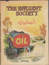 The Effluent Society by