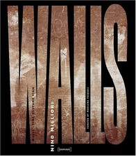 Walls,Nino Migliori, Marilena