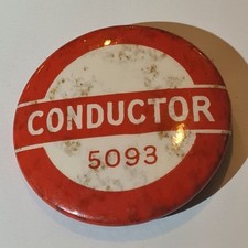 Transport Vintage Tin Badge -  Conductor