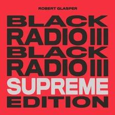 Robert Glasper Black Radio III