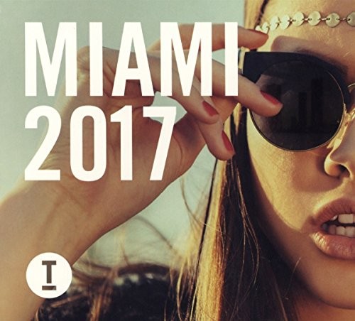 Toolroom miami 2017 various - 2017,