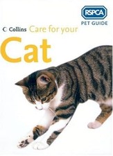 RSPCA Pet Guide - Care for your Cat, RSPCA, Used; Good Book