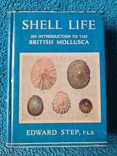 Wayside & Woodland, Shell Life