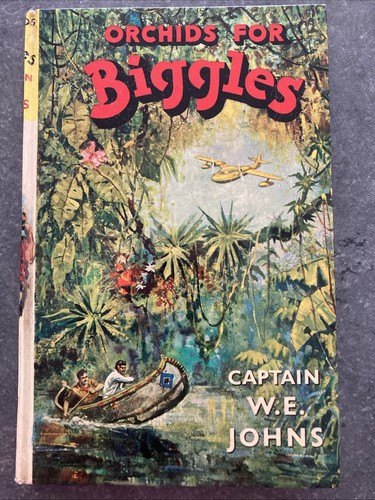 Orchids for biggles - by, capt