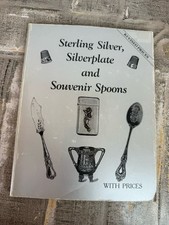 Sterling Silver, Silver plate And Souvenir Spoons 1990 Value Guide Book