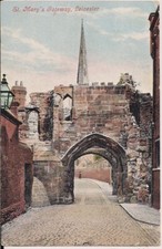 VERY NICE OLD POSTCARD - ST. MARY'S GATEWAY - LEICESTER  1905
