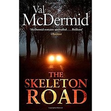 The Skeleton Road by McDermid