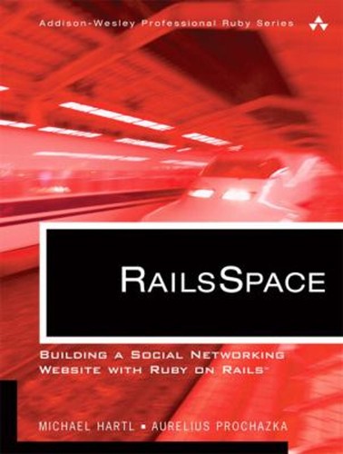 Railsspace building a social - railsspace,
