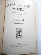 Ships and Ship Models Magazine Vol 6 1936-37. Percival Marshall. Modelling