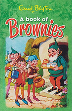 A Book Of Brownies by Enid Blyton Book The Cheap Fast Free Post