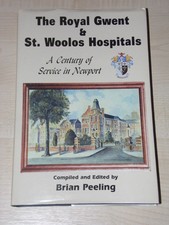 The Royal Gwent and St. Woolos