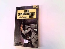 Send Superintendent West -