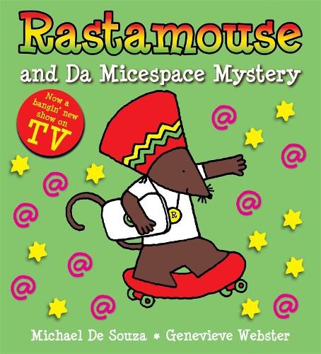 Rastamouse and the micespace - and,