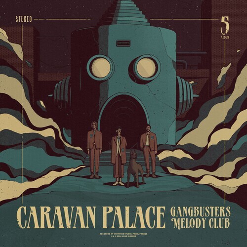Caravan palace gangbusters - caravan, :