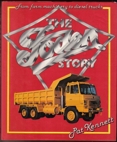 Foden story farm machinery - farm,