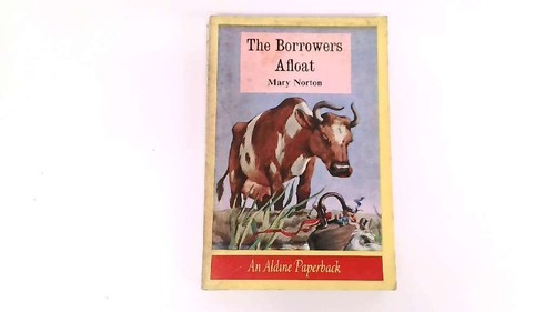 The borrowers afloat mary - borrowers, by