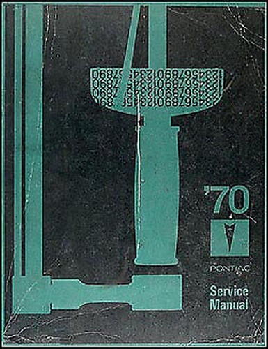 1970 pontiac workshop manual - 1970,