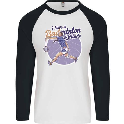 Have badminton attitude - i, a