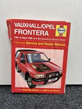 Vauxhall Opel Frontera Haynes Manual 1991 to 1998 (J to S reg) Petrol & Diesel