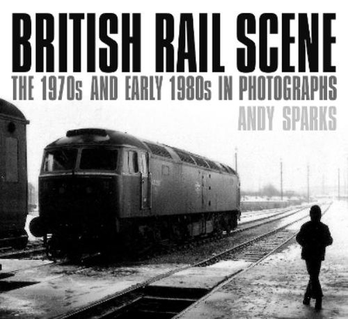 Andy sparks british rail - andy, scene