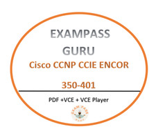 350-401 Exam ENCOR Cisco CCNP! 1213 Questions!! OCTOBER UPDATES