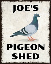 PERSONALISED PIGEON SHED RACING HOMING HOBBY METAL PLAQUE TIN SIGN OTHERS LISTED